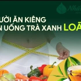 Người ăn kiêng có nên uống trà xanh loãng?